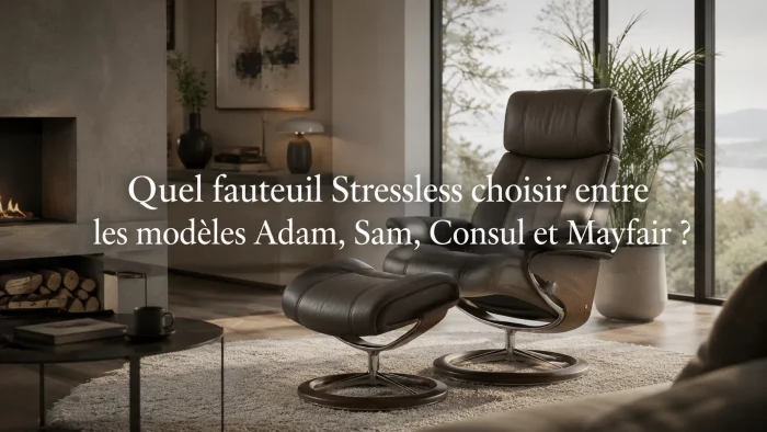 Quel fauteuil Stressless choisir
